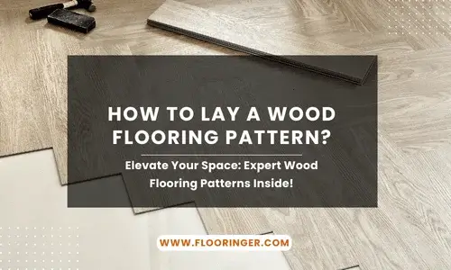 how to lay wood flooring pattern