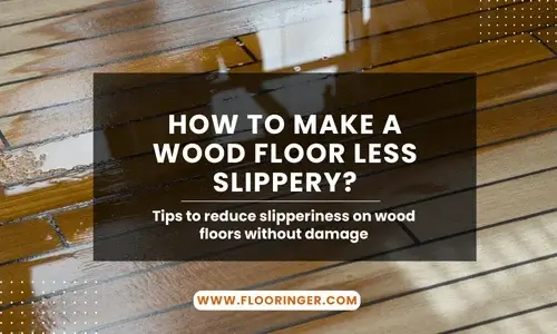 how to make a wood floor less slippery