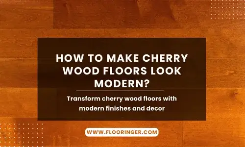 how to make cherry wood floors look modern