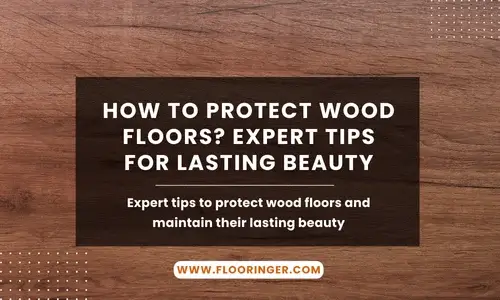 how to protect wood floors