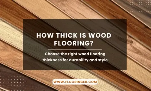 how thick is wood flooring