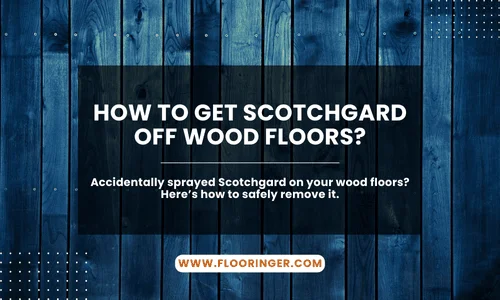 how to get scotchgard off wood floors