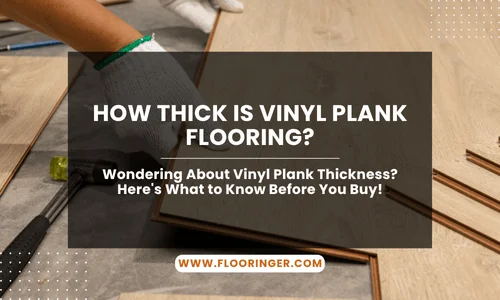 how thick is vinyl plank flooring