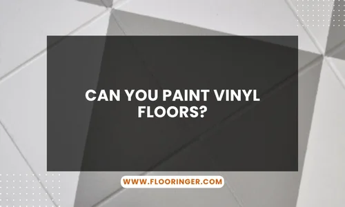 Can You Paint Vinyl Floors